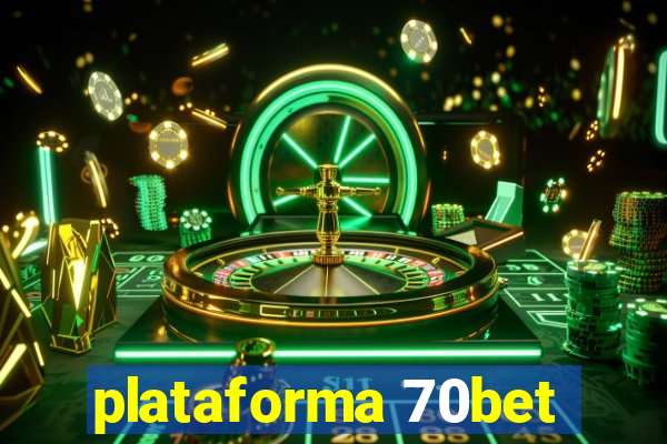 plataforma 70bet